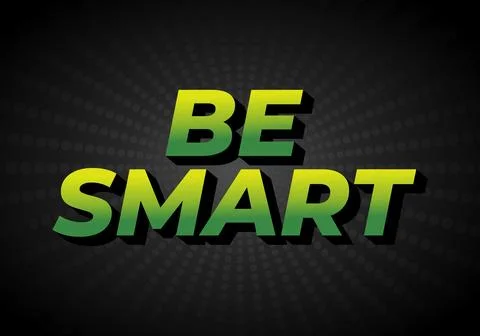 Be Smart. Bold 3D Text Design with Playful Modern Typography Stock Illustration