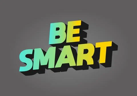 Be Smart. Bold 3D Text Design with Playful Modern Typography Stock-Illustration