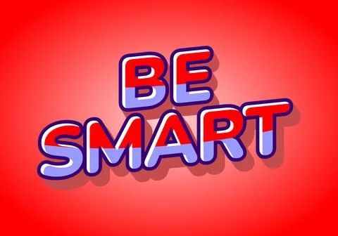 Be Smart. Bold 3D Text Design with Playful Modern Typography. red purple Stock Illustration