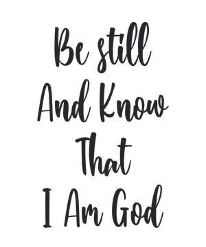 Be still And Know That I Am God Stock Illustration