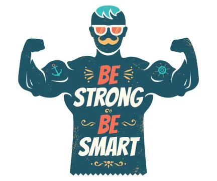 Be strong be smart Stock Illustration