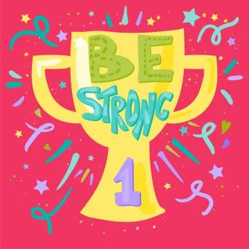 Be Strong Lettering 库存插图