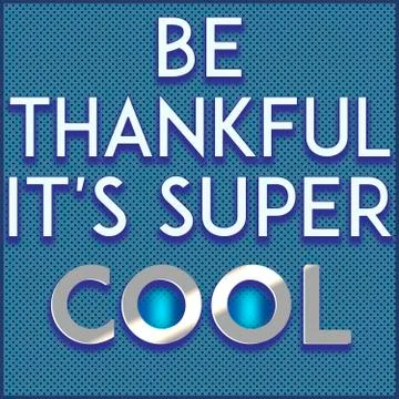 BE THANKFUL Stock Illustration