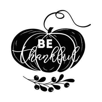 Be thankful text decorated fall branch with berry on pumpkin shape black colo Stock Illustration