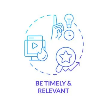 Be timely and relevant blue gradient concept icon Stock Illustration
