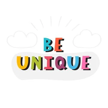 Be unique. Handwritten lettering. Hand drawn motivational phrase for greeti.. Stock Illustration