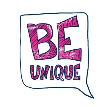 Be unique phrase. Hand drawn motivational quote. Lettering with decoration in Stock Illustration