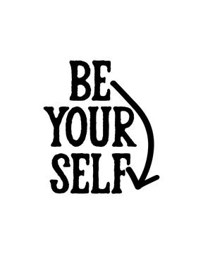 Be your self. Hand drawn typography poster design. Stock-Illustration