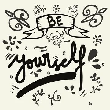 Be yourself handwritten background vector illustration Stock Illustration