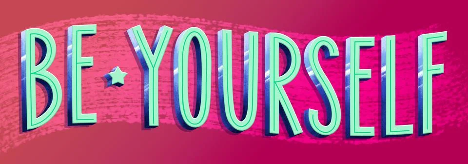 Be yourself phrase with 3d effect and shadows. Vibrant colors. Illustrazione stock