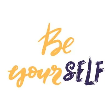 Be yourself - yellow on white hand drawing lettering inscription text, motiva Illustrazione stock