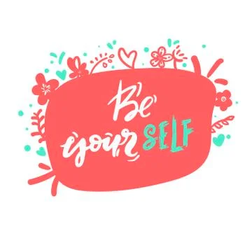 Be yourself - yellow on white hand drawing lettering inscription text, motiva Stock Illustration
