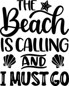 The Beach Is Calling And I Must Go 2, Beach, Summer Holiday Stock Illustration