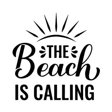 The beach is calling calligraphy hand lettering. Funny summer quote. Vector.. Stock Illustration