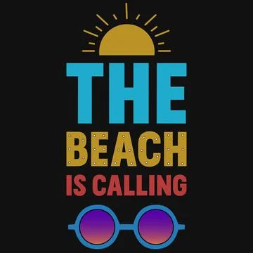 The beach is calling summer typography tshirt design  Stock Illustration