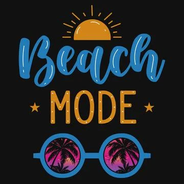 Beach mode summer typography tshirt design  Stock Illustration