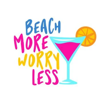 Beach more, worry less Stock Illustration