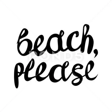 Beach PLEASE lettering quote. Summer inspirational quote. Stock Illustration