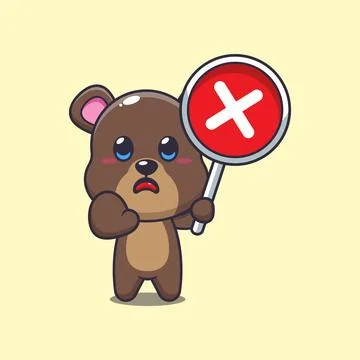 Bear mascot cartoon character vector illustration with wrong sign. Stock Illustration
