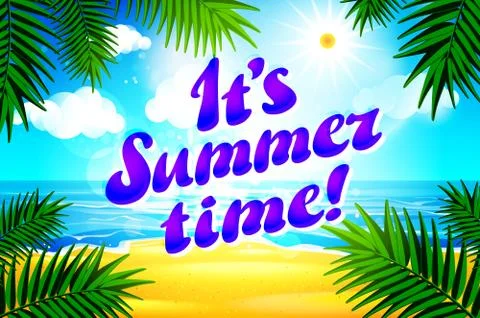 Beautiful  landscape with text Summer time. Summer Time Lettering. Bright, .. Stock Illustration