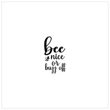 Bee SVG design, Honeybee Cut file, Silhouette, EPS, Quote, Bee quote, Vector Stock Illustration