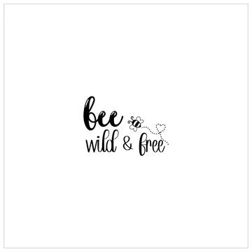 Bee SVG design, Honeybee Cut file, Silhouette, EPS, Quote, Bee quote, Vector Stock Illustration