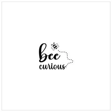 Bee SVG design, Honeybee Cut file, Silhouette, EPS, Quote, Bee quote, Vector Stock Illustration