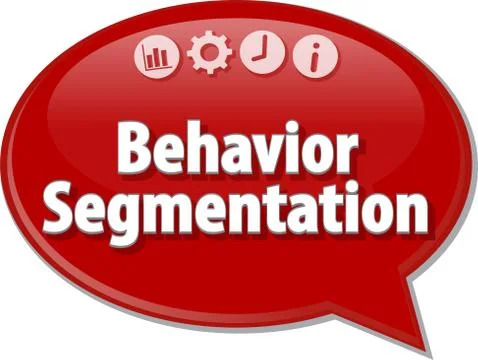Behavior Segmentation  Business term speech bubble illustration Stock Illustration