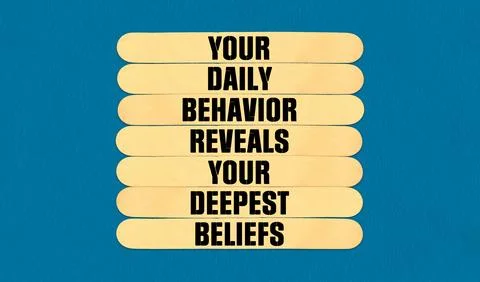 Behavior  Symbol. Concept word Your Daily Behavior Reveals Your Deepest Bel.. Stock Illustration