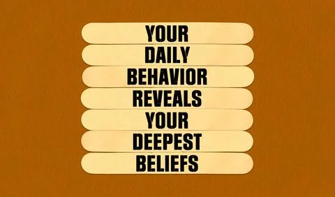 Behavior  Symbol. Concept word Your Daily Behavior Reveals Your Deepest Bel.. Stock Illustration