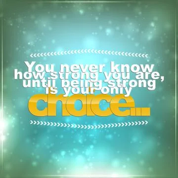 Being strong is your only choice Stock Illustration