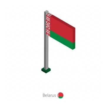 Belarus Flag on Flagpole in Isometric dimension. Stock Illustration