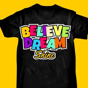BELIEVE DREAM SHINE Stock Illustration