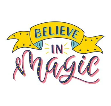 Believe in magic, colored vector illustration with handwritten text. Stock-Illustration