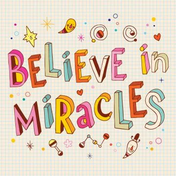 Believe in miracles Stock Illustration