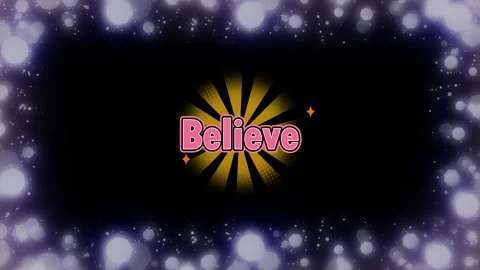 Believe typography overlay featuring animated golden starburst and glowing Видео 345129004