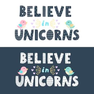 Believe in unicorns lettering in two versions Stock Illustration