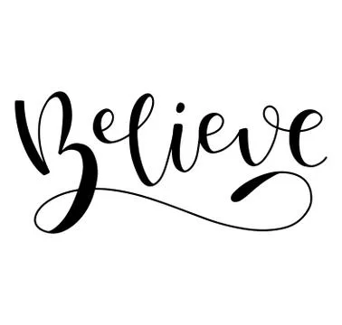 Believe, vector illustration with black text isolated on white background. Illustrazione stock