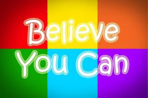 Believe you can concept Stock Illustration