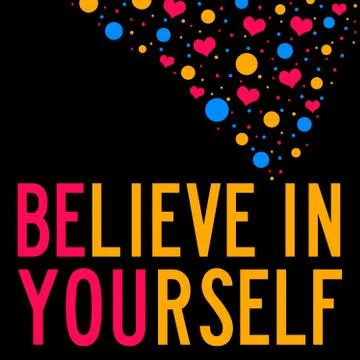 Believe in yourself Stock Illustration