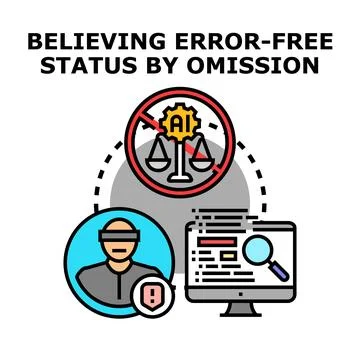 Believing error free status by ai omission concept Stockillustratie