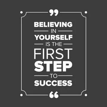 Believing in yourself is the first step to success Stock Illustration
