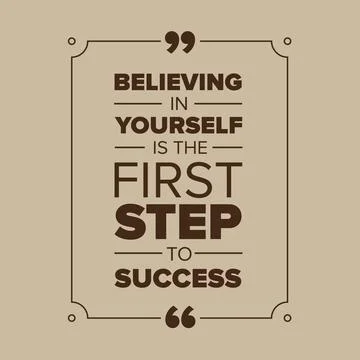 Believing in yourself is the first step to success Stock Illustration