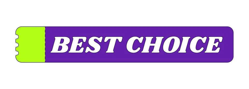 Best choice rectangular ticket bright sticker isolated Stock Illustration