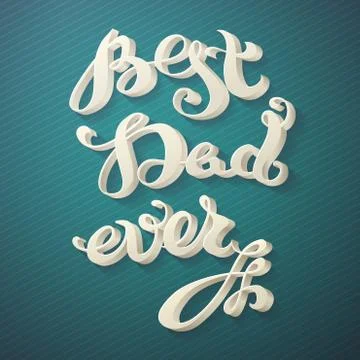 Best Dad Ever. Illustrazione stock
