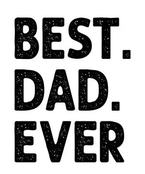 Best Dad Ever Stock Illustration