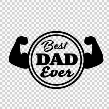 Best Dad Ever Text Inside Circle With Flexed and muscle arms Stock Illustration