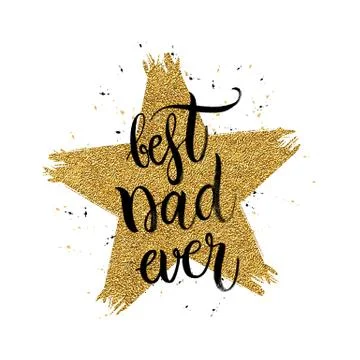 Best dad ever text in shape gold glitter star Stock Illustration