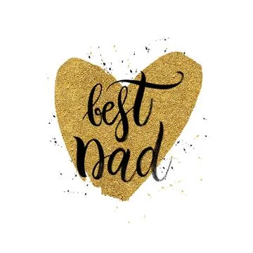 Best dad text in shape gold glitter heart Stock Illustration