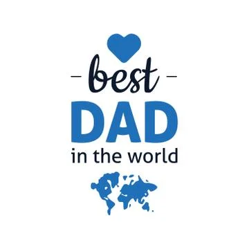 Best dad in the world Stock Illustration